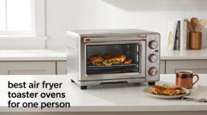 best air fryer toaster ovens for one person