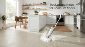 best steam mops for linoleum floors