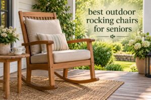 best outdoor rocking chairs for seniors