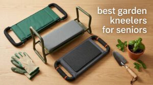 best garden kneelers for seniors