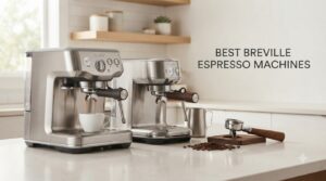 best Breville espresso machines