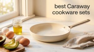 best Caraway cookware sets