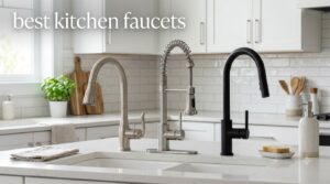 best kitchen faucets