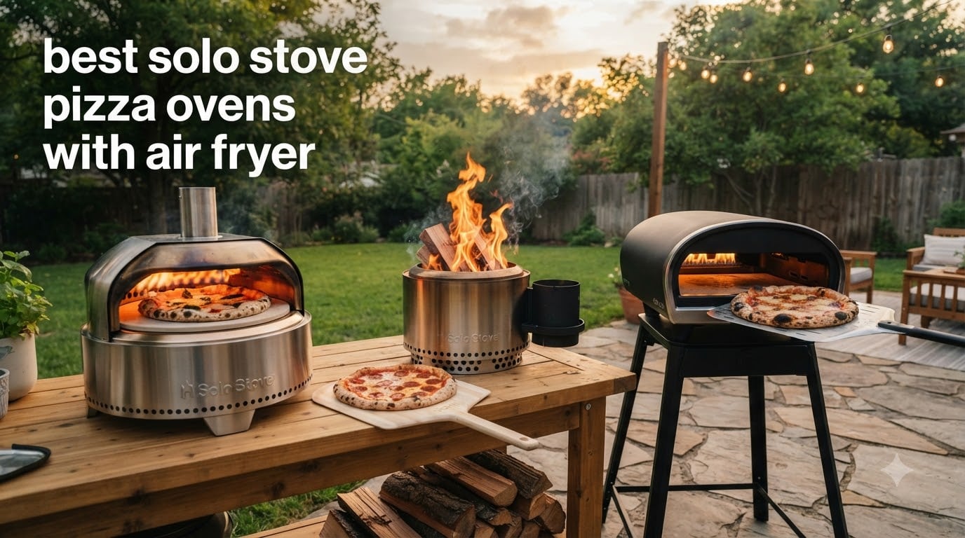 best solo stove pizza ovens with air fryer