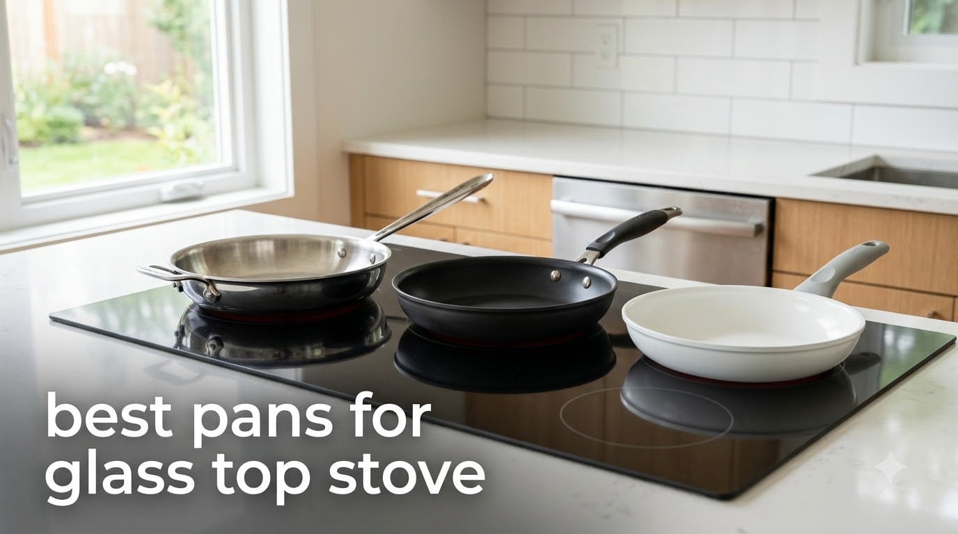 best pans for glass top stove