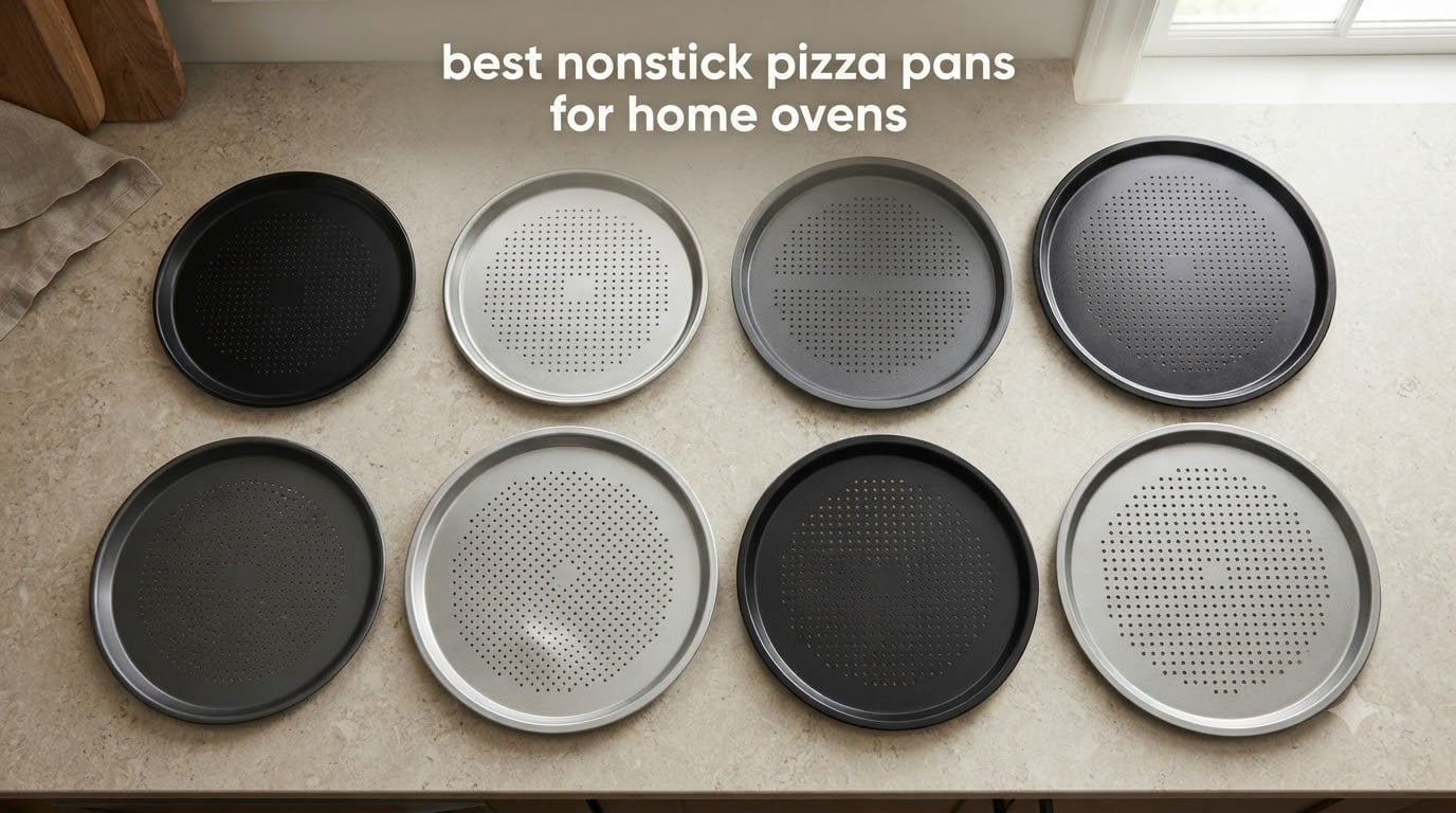 best nonstick pizza pans for home ovens