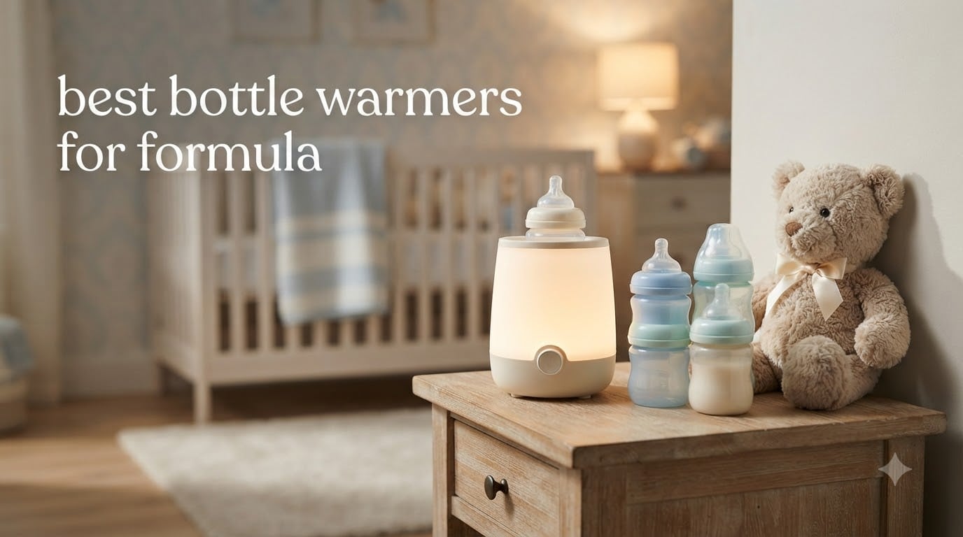 best bottle warmers for formula