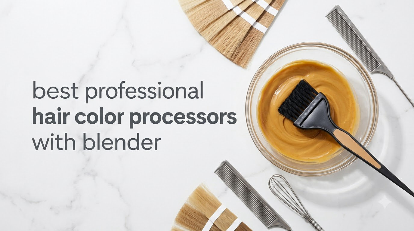 best professional hair color processors with blender