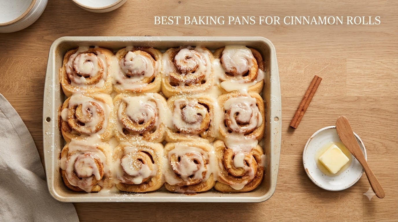 best baking pans for cinnamon rolls